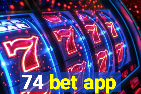 74 bet app